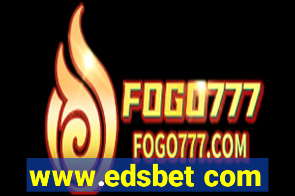 www.edsbet com